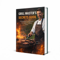 Grill Master's Secrets Guide (eBook)